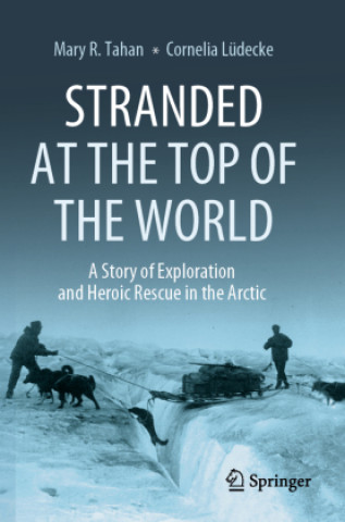 Knjiga Stranded at the Top of the World Cornelia Lüdecke