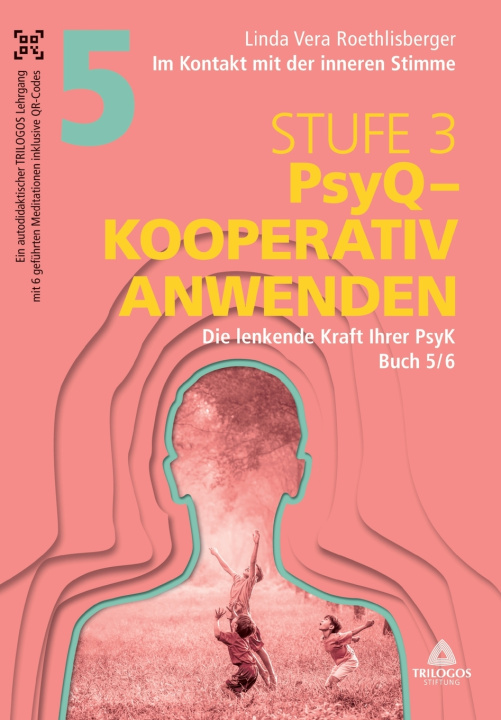 Buch Im Kontakt mit der inneren Stimme | Stufe 3 Linda Vera Roethlisberger