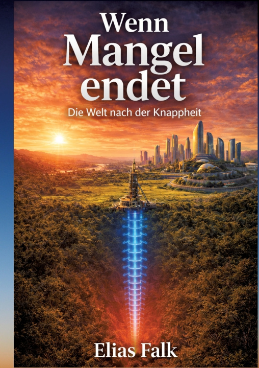 Knjiga Wenn Mangel endet Elias Falk