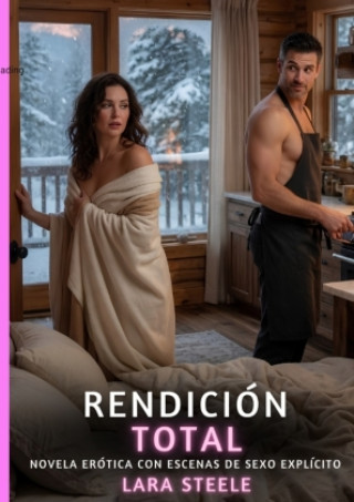 Kniha Rendición Total Lara Steele