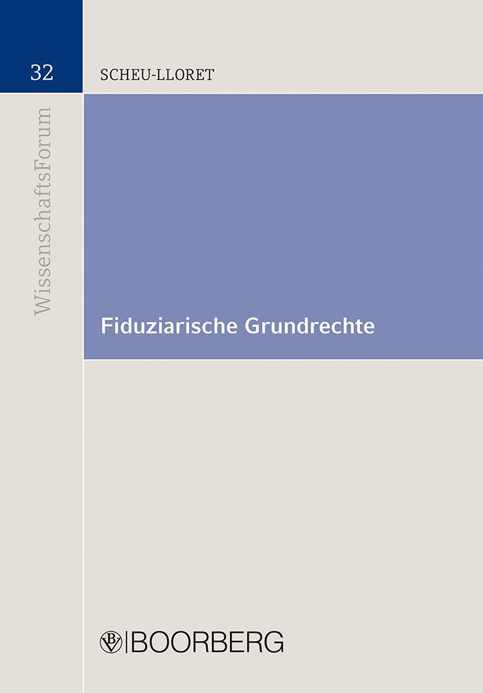 Knjiga Fiduziarische Grundrechte Maximilian Scheu-Lloret