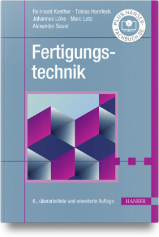 Kniha Fertigungstechnik Tobias Hornfeck