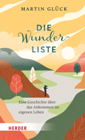 Knjiga Die Wunderliste Martin Glück