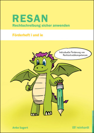 Kniha RESAN - Rechtschreibung sicher anwenden. Förderheft ie und i Jakob Foos