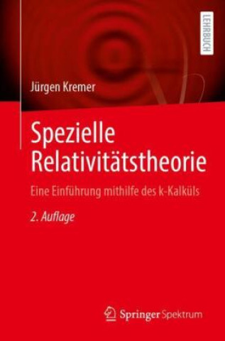 Knjiga Spezielle Relativitätstheorie Jürgen Kremer