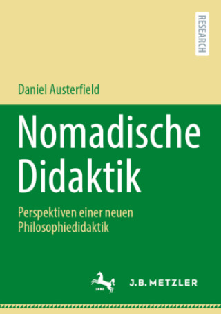 Kniha Nomadische Didaktik Daniel Austerfield