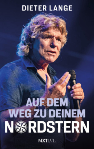 Knjiga Auf dem Weg zu deinem Nordstern Dieter Lange