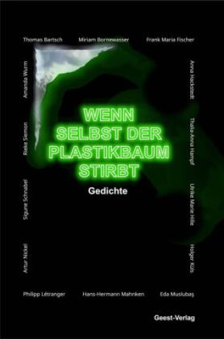 Boek Wenn selbst der Plastikbaum stirbt Holger Küls