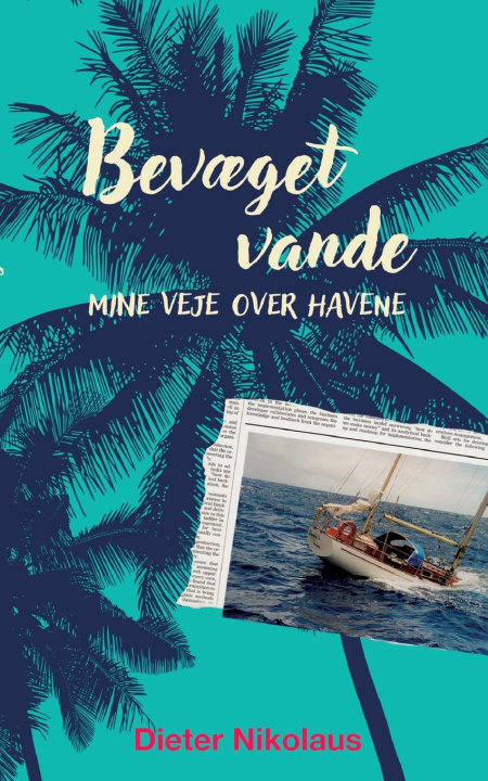 Kniha Bevæget vande Dieter Nikolaus