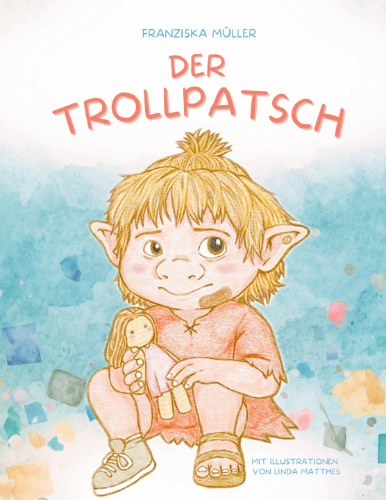 Kniha Der Trollpatsch 
