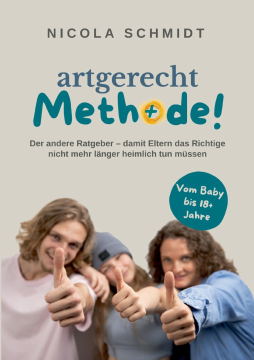 Kniha artgerecht Methode! Nicola Schmidt