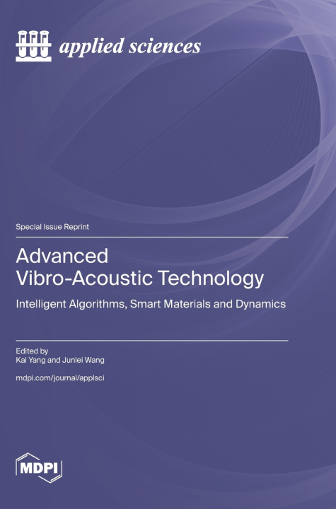 Kniha Advanced Vibro-Acoustic Technology Kai Yang