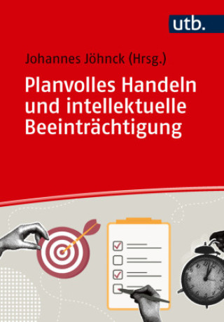 Könyv Planvolles Handeln und intellektuelle Beeinträchtigung Johannes Jöhnck