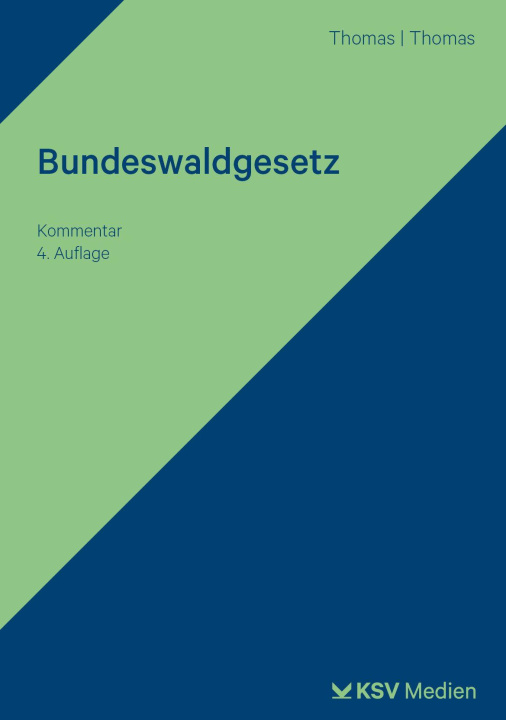 Kniha Bundeswaldgesetz Erik Thomas
