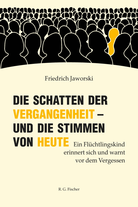 Buch Die Schatten der Vergangenheit - und die Stimmen von heute Friedrich Jaworski