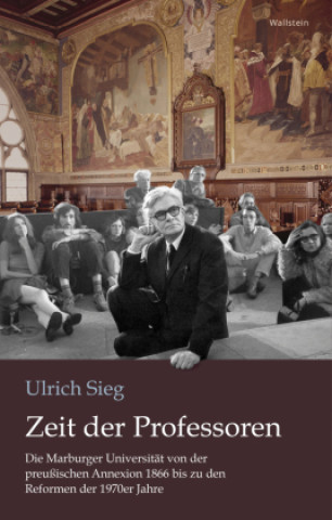 Kniha Zeit der Professoren Ulrich Sieg