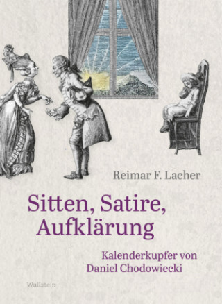 Kniha Sitten, Satire, Aufklärung Reimar F. Lacher