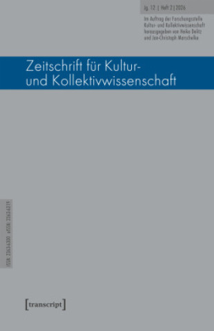 Kniha Zeitschrift für Kultur- und Kollektivwissenschaft Jan-Christoph Marschelke