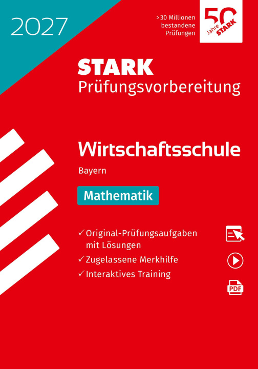 Knjiga STARK Mathematik - Wirtschaftsschule 2027 Bayern - Prüfungsvorbereitung 