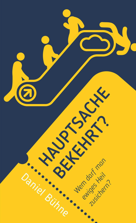 Kniha Hauptsache bekehrt? 