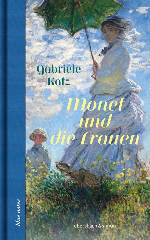 Knjiga Monet und die Frauen Gabriele Katz