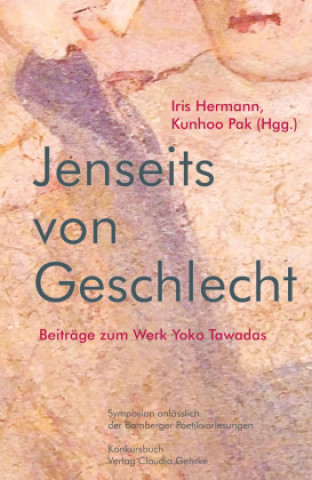 Kniha Jenseits des Geschlechts Kunhoo Pak