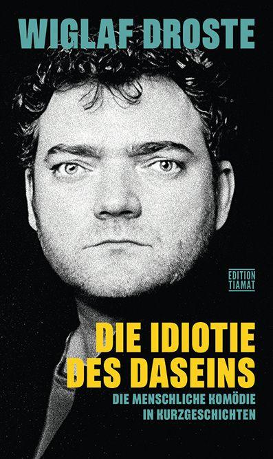 Kniha Die Idiotie des Daseins 