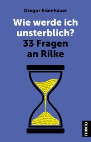 Kniha Wie werde ich unsterblich? Gregor Eisenhauer