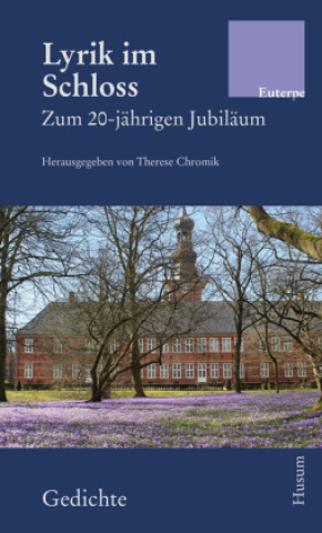 Livre Lyrik im Schloss Therese Chromik