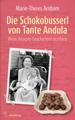 Knjiga Die Schokobusserl von Tante Andula Marie-Theres Arnbom
