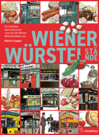 Buch Wiener Würstelstände Martin Czapka