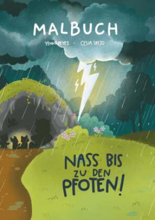 Knjiga Malbuch - Nass bis zu den Pfoten! Yenny Reyes