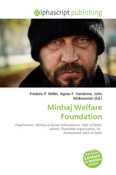 Knjiga Minhaj Welfare Foundation Agnes F. Vandome