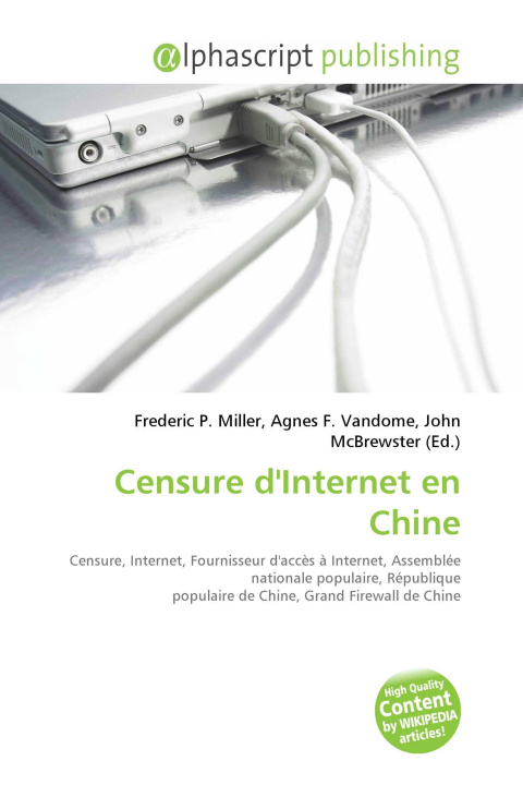 Knjiga Censure d'Internet en Chine Agnes F. Vandome