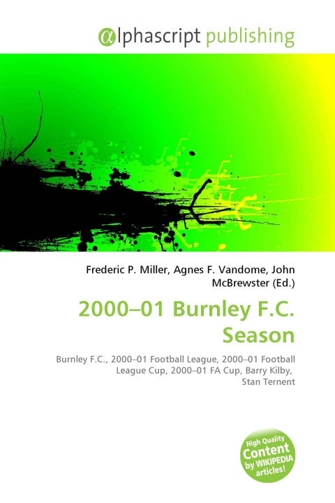 Knjiga 2000-01 Burnley F.C. Season Agnes F. Vandome