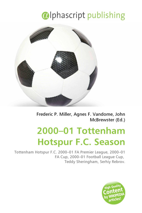 Kniha 2000-01 Tottenham Hotspur F.C. Season Agnes F. Vandome