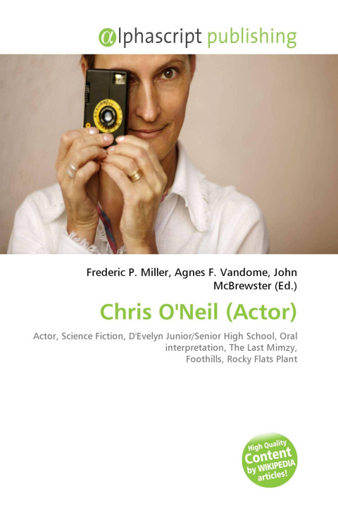Kniha Chris O'Neil (Actor) Agnes F. Vandome