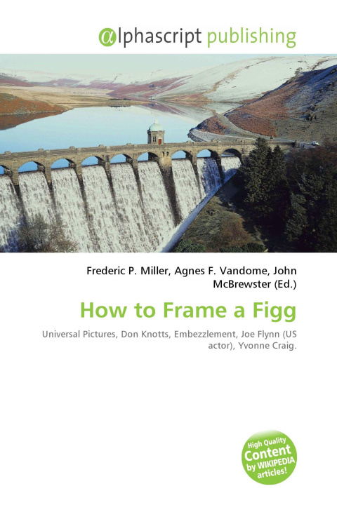 Kniha How to Frame a Figg Agnes F. Vandome