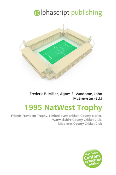Kniha 1995 NatWest Trophy Agnes F. Vandome