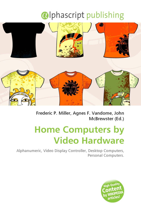 Kniha Home Computers by Video Hardware Agnes F. Vandome