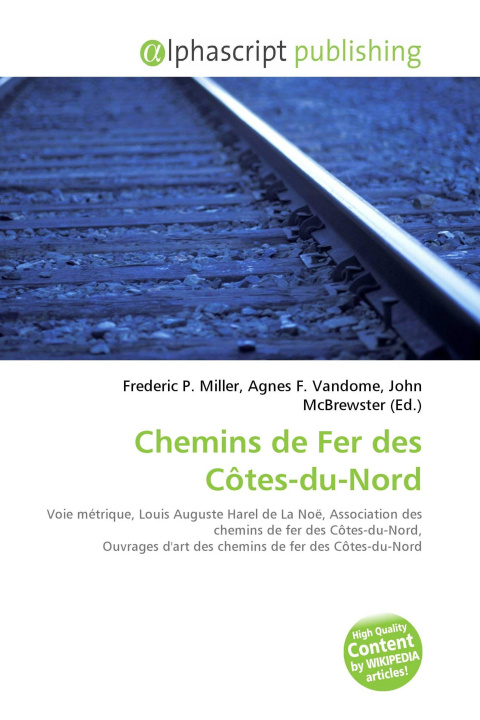 Knjiga Chemins de Fer des Côtes-du-Nord Agnes F. Vandome