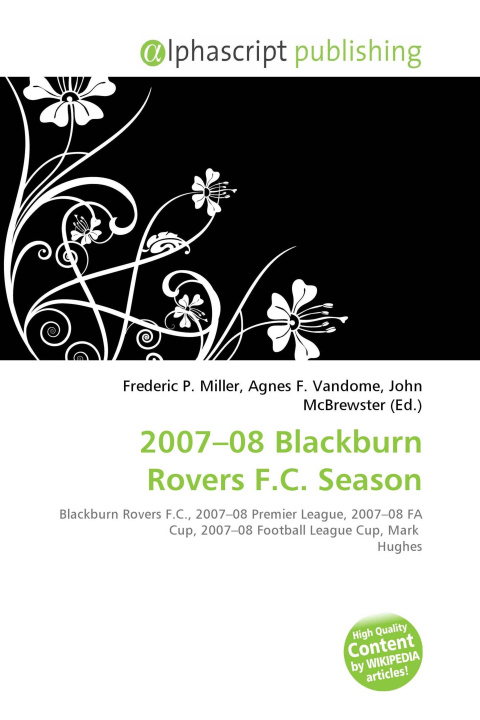 Buch 2007-08 Blackburn Rovers F.C. Season Agnes F. Vandome