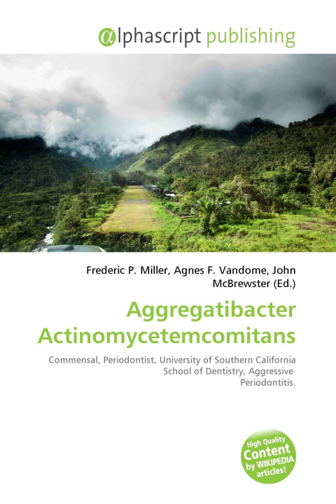 Kniha Aggregatibacter Actinomycetemcomitans Agnes F. Vandome