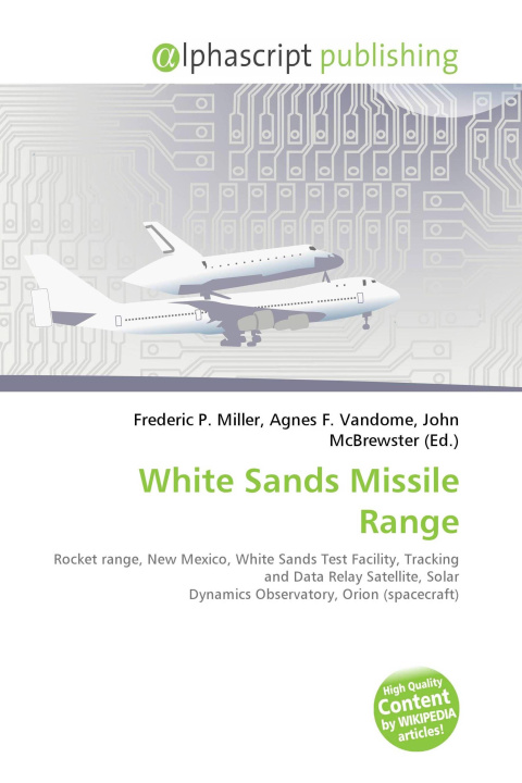 Kniha White Sands Missile Range Agnes F. Vandome