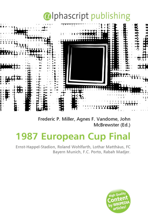 Buch 1987 European Cup Final Agnes F. Vandome