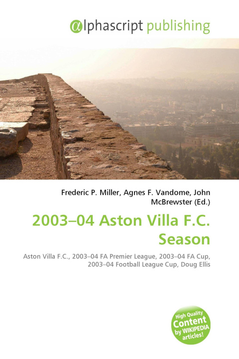Kniha 2003-04 Aston Villa F.C. Season Agnes F. Vandome