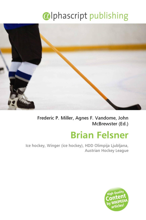Kniha Brian Felsner Agnes F. Vandome