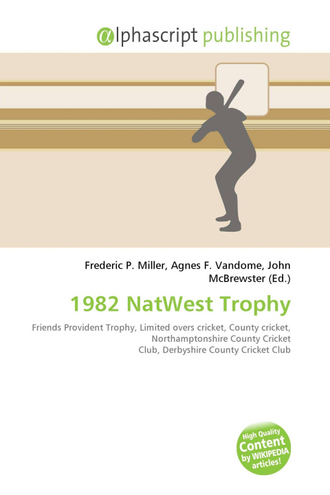 Kniha 1982 NatWest Trophy Agnes F. Vandome