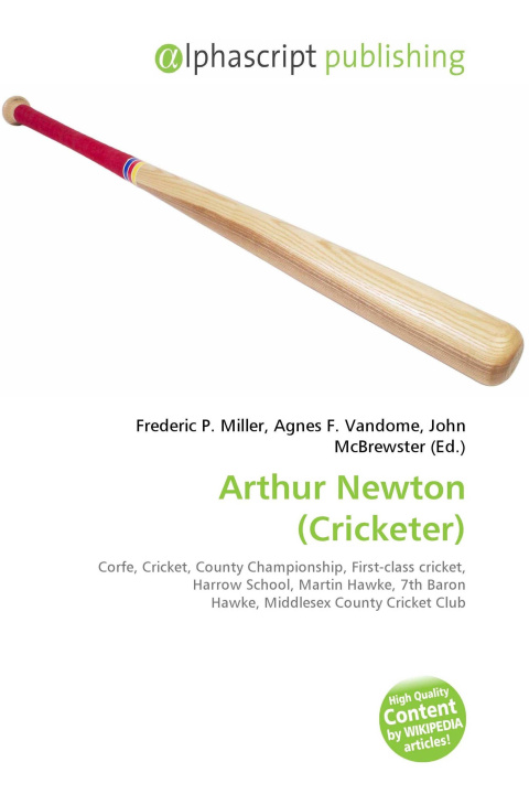 Buch Arthur Newton (Cricketer) Agnes F. Vandome