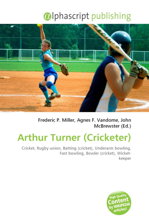 Kniha Arthur Turner (Cricketer) Agnes F. Vandome
